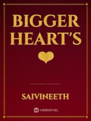 Bigger Heart's ❤️ Book