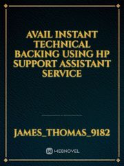 Avail Instant Technical Backing Using HP Support Assistant Service Book