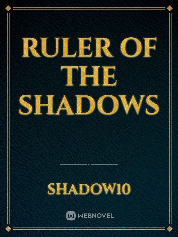 Ruler Of The Shadows Book