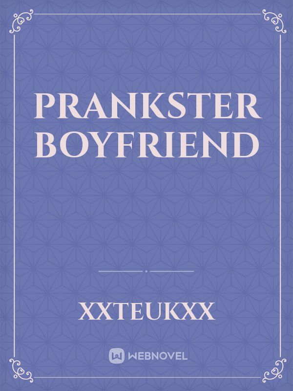 Prankster Boyfriend Book