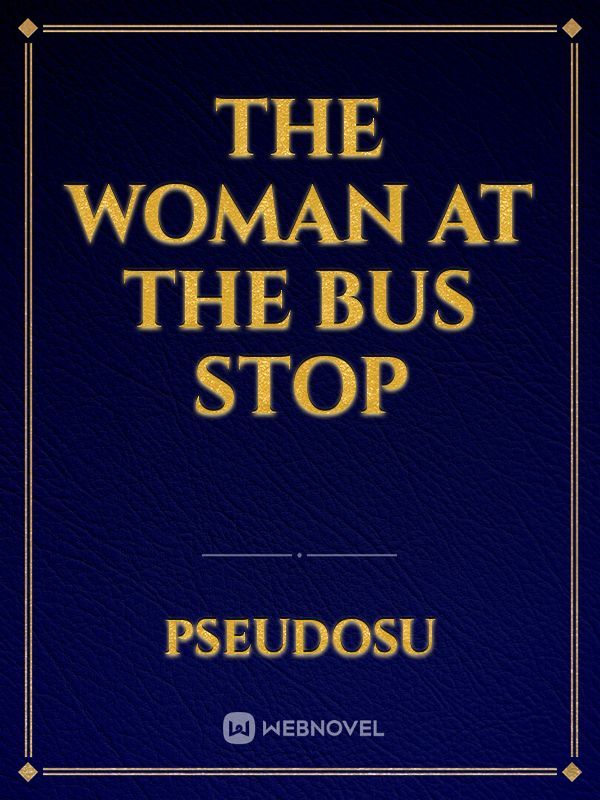 The Woman at the Bus Stop Book