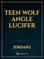 Teen wolf Angle Lucifer Book