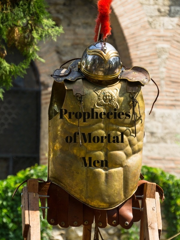Prophecies of Mortal Men