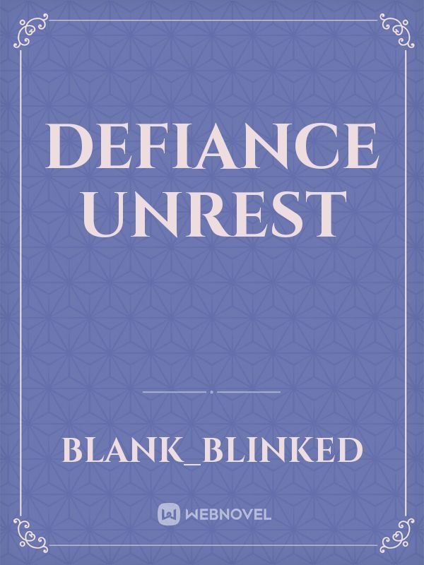 Defiance Unrest Book
