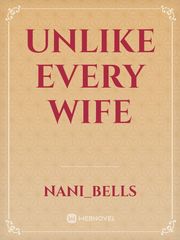 Unlike every Wife Book
