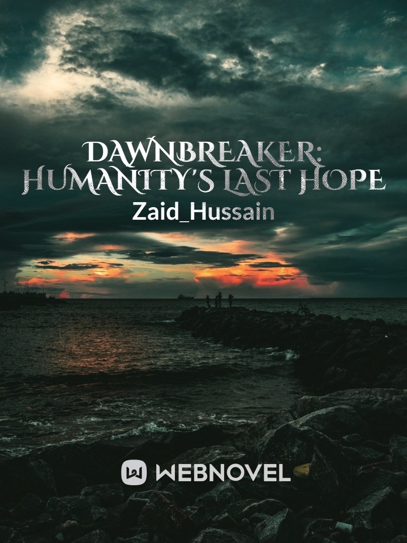 Dawnbreaker: Humanity's Last Hope Book