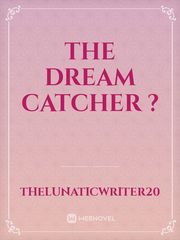 The Dream Catcher ? Book