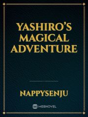 Yashiro’s magical adventure Book