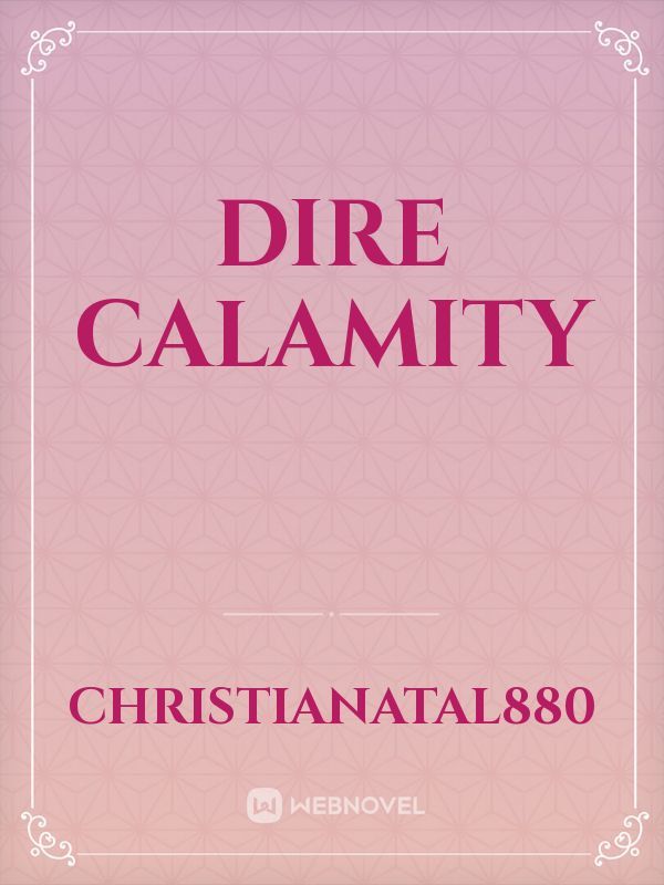 Dire calamity Book