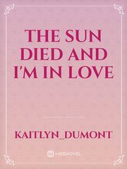 The sun died and I'm in love Book