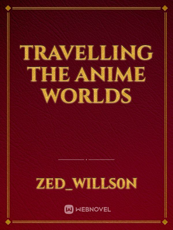 Travelling the Anime Worlds Book