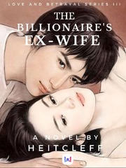 The Billionaire's Ex-Wife Book