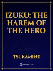 Izuku: The Harem Of The Hero Book