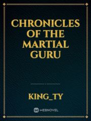 Chronicles of the Martial Guru Book