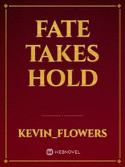 Fate takes hold Book