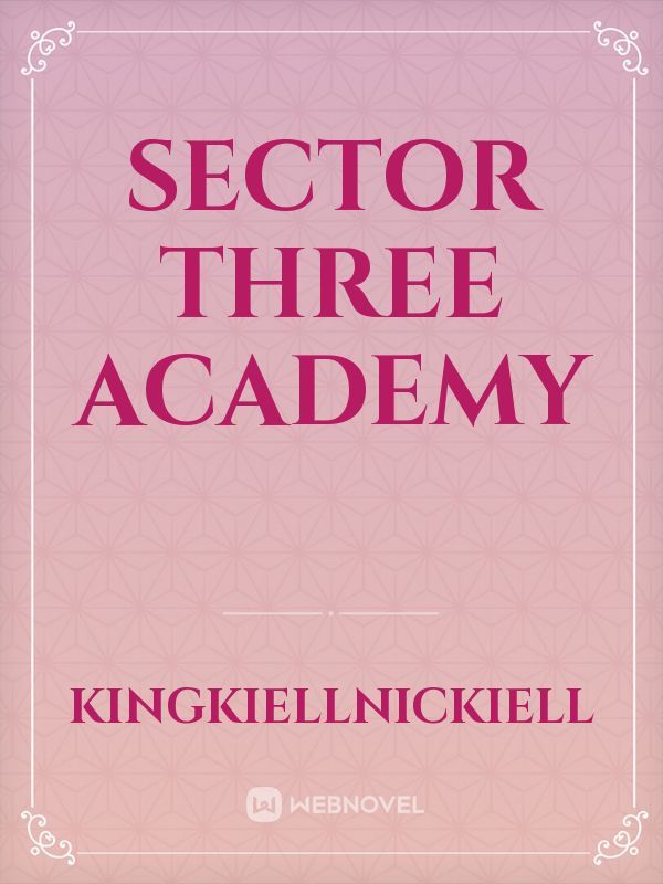 Sector Three Academy