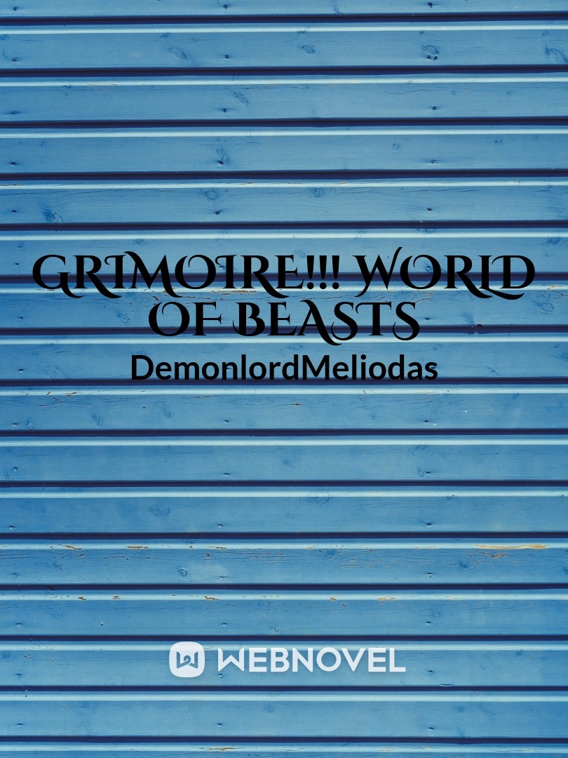 Grimoire!!! World of Beasts Book