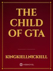 The Child of GTA Book