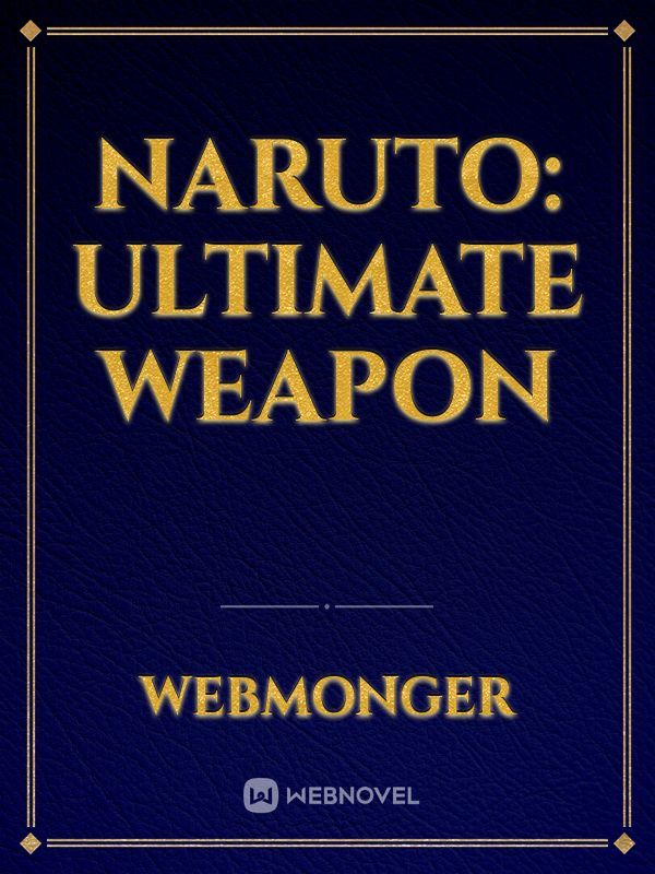 Naruto: Ultimate Weapon