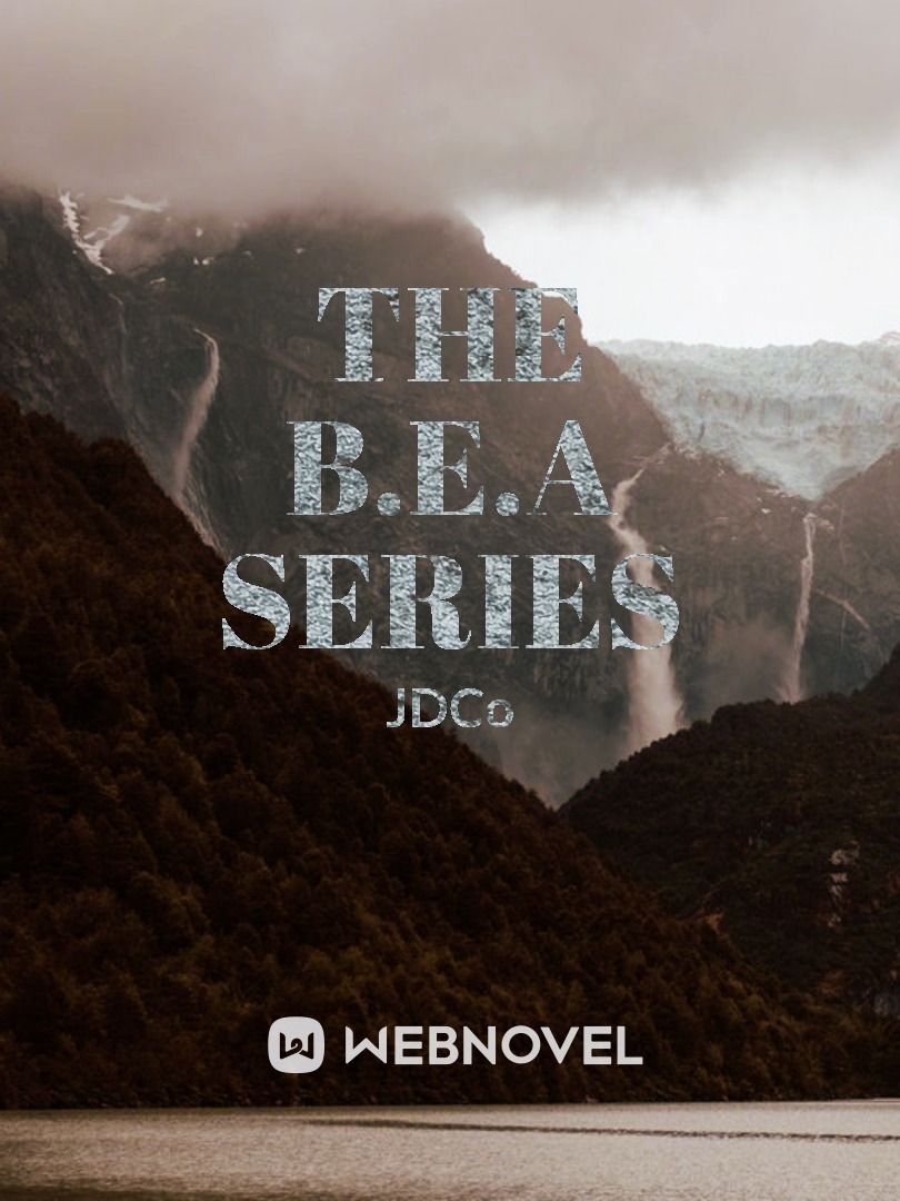The B.E.A Series