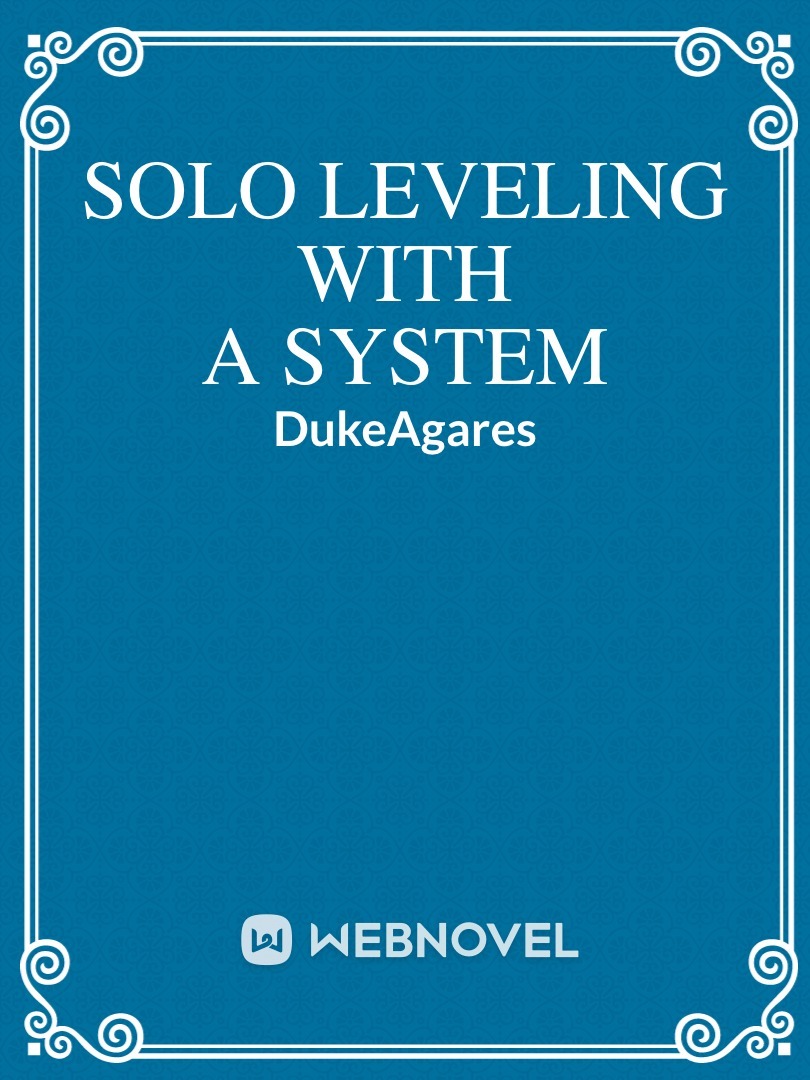 Solo Leveling with a System
