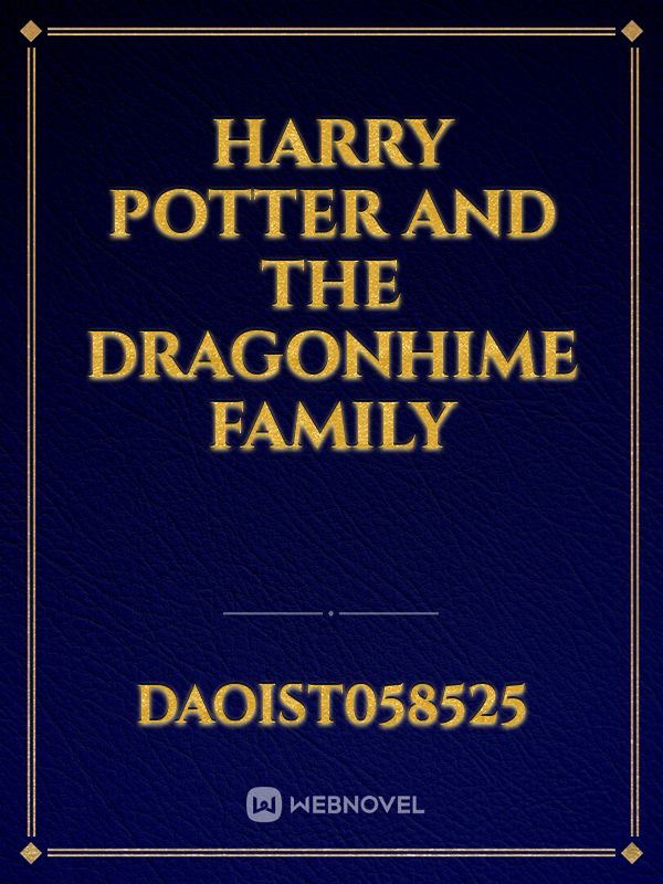 Harry potter and the dragonhime family Book