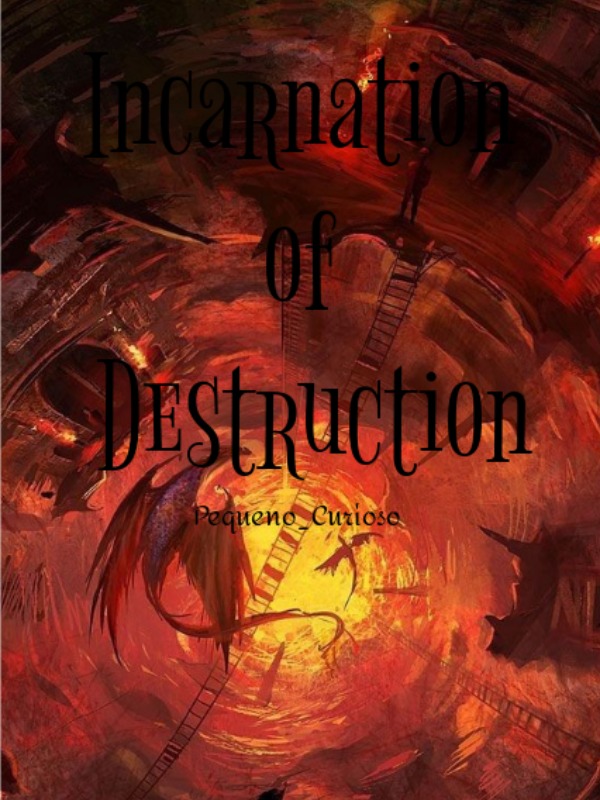 Incarnation of Destruction