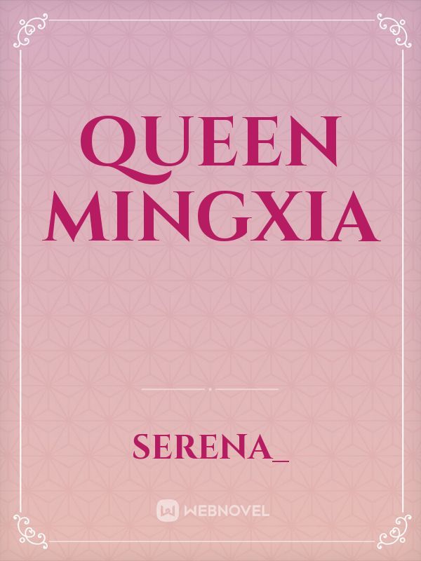 Queen Mingxia Book
