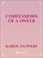 Confessions of a Dweeb Book