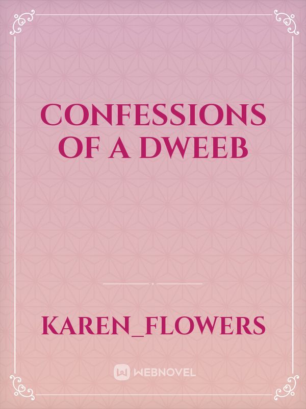 Confessions of a Dweeb Book