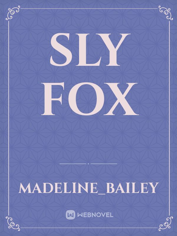 Sly Fox Book