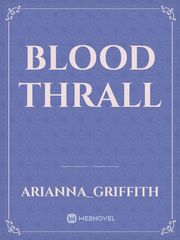 Blood Thrall Book