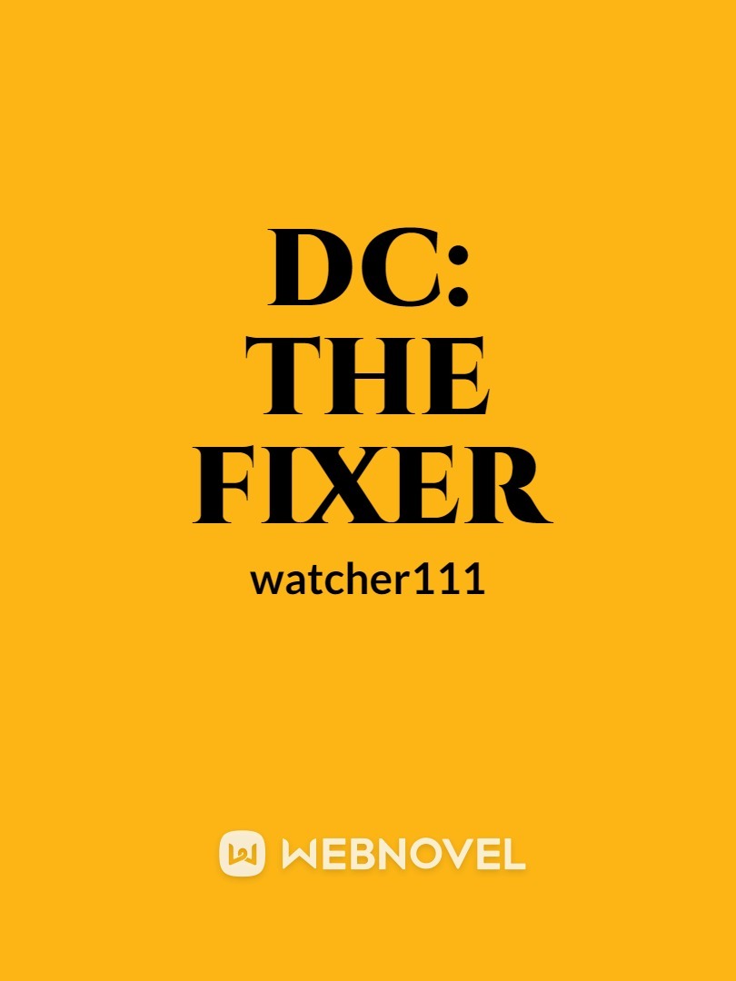 DC: the fixer