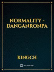Normality - Danganronpa Book