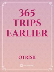 365 Trips Earlier Book