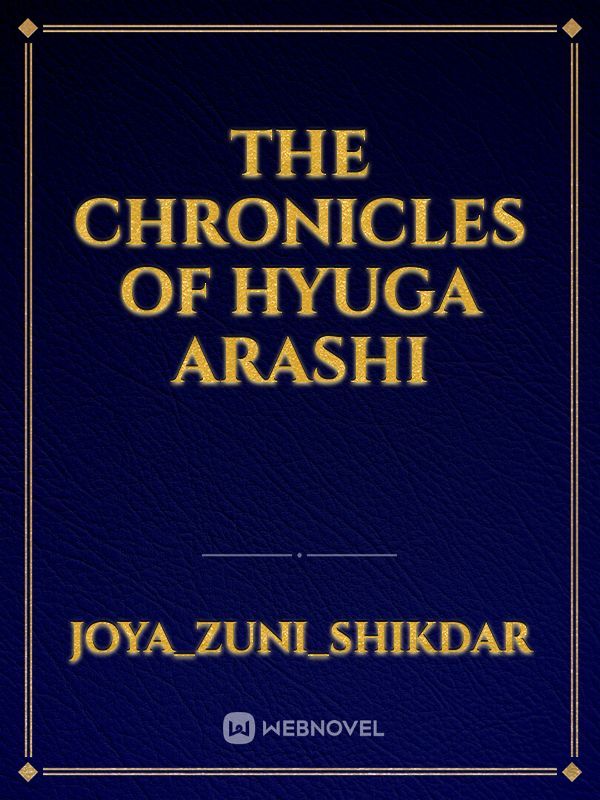 THE CHRONICLES OF HYUGA ARASHI Book