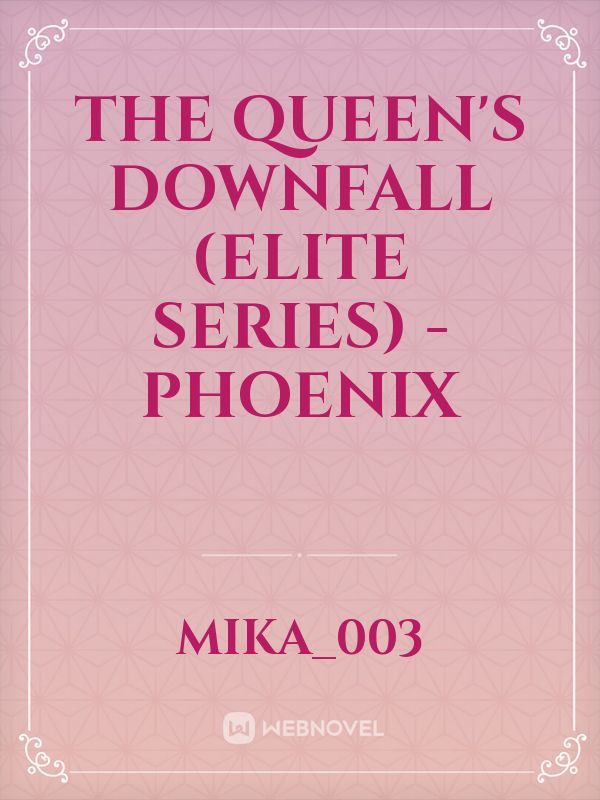 The Queen's Downfall (Elite Series) - Phoenix Book