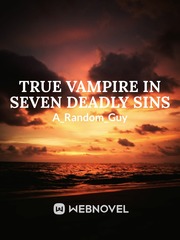 True Vampire In Seven Deadly Sins (On Pause) Book