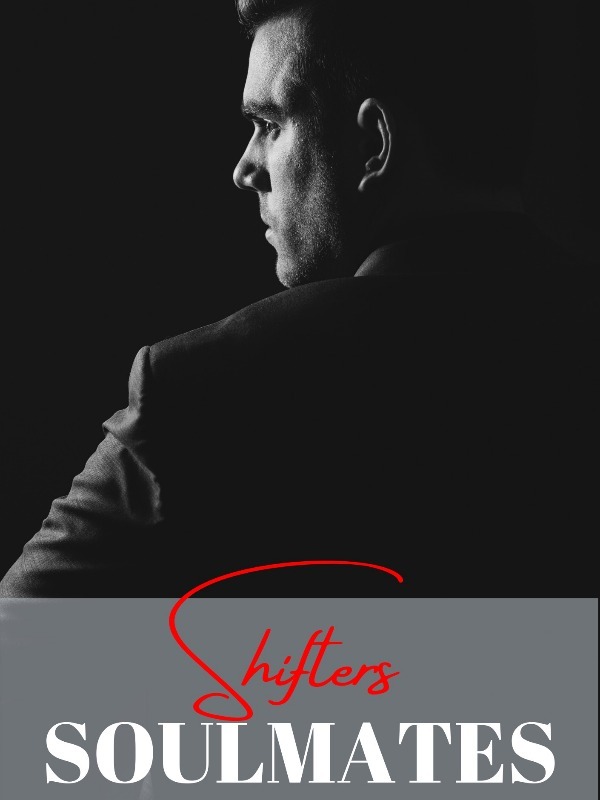 Shifters Soulmates [Completed]