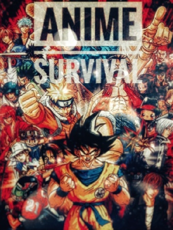 《Anime Survival》