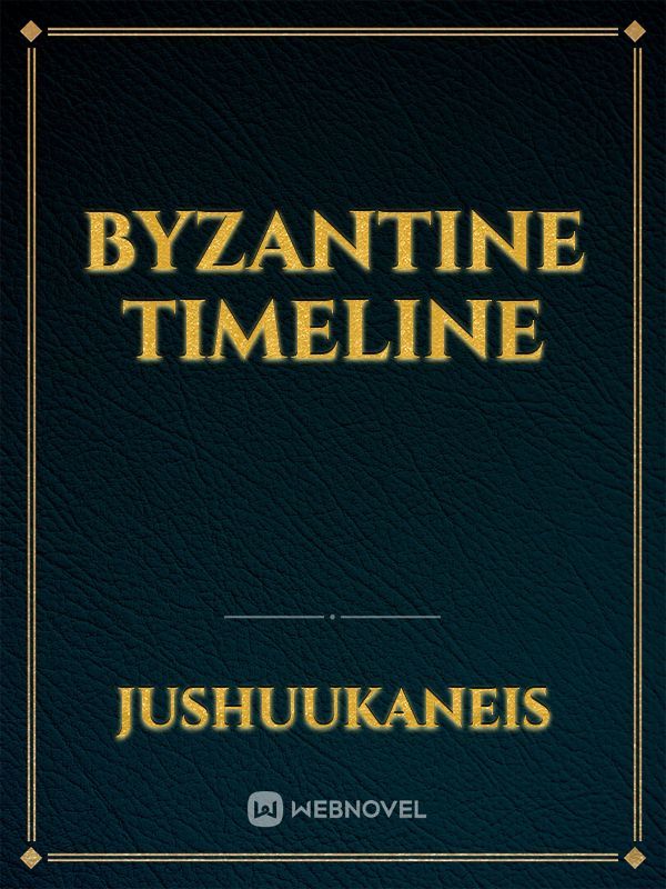 Byzantine Timeline