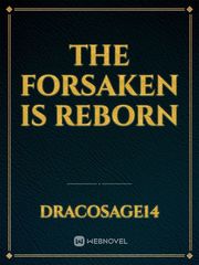 The Forsaken is reborn Book