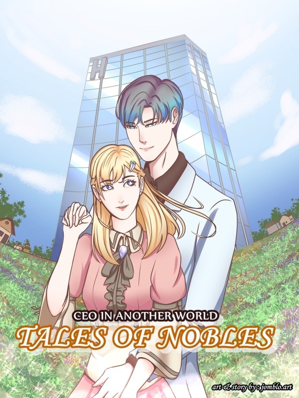 CEO in Another World - Tales of Nobles