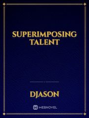 Superimposing Talent Book