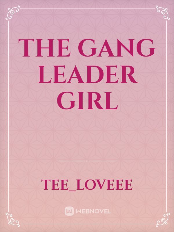 The Gang Leader Girl