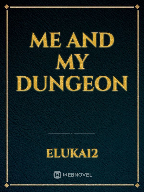 Me and My Dungeon Book
