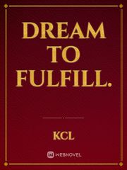 Dream To Fulfill. Book