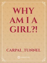 Why Am I A Girl?! Book