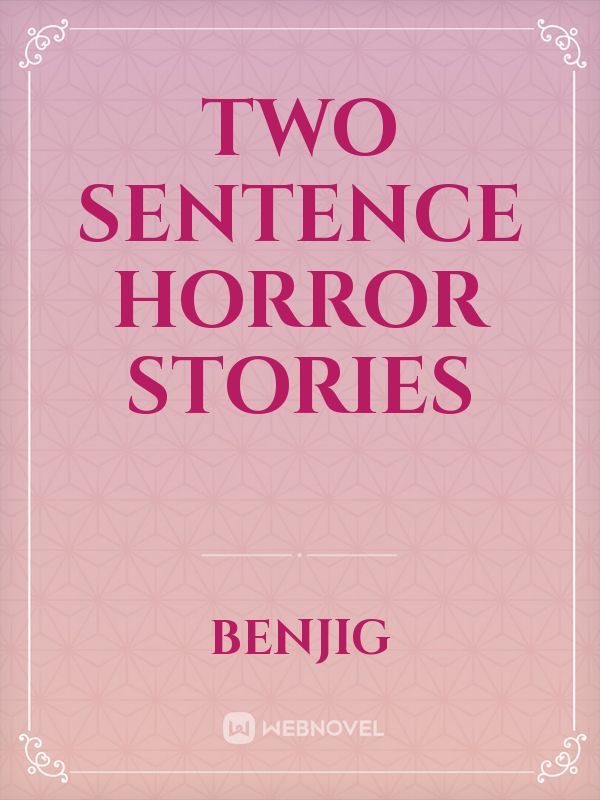 Two Sentence Horror Stories Book