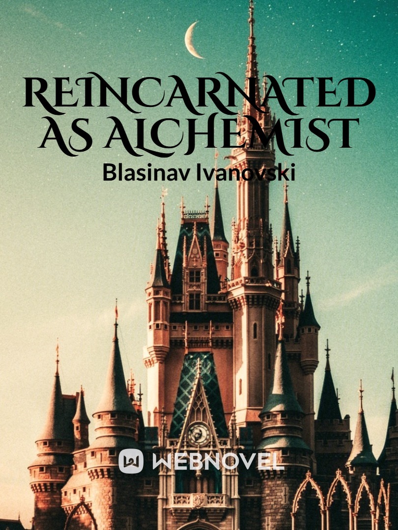 Reincarnated As Alchemist